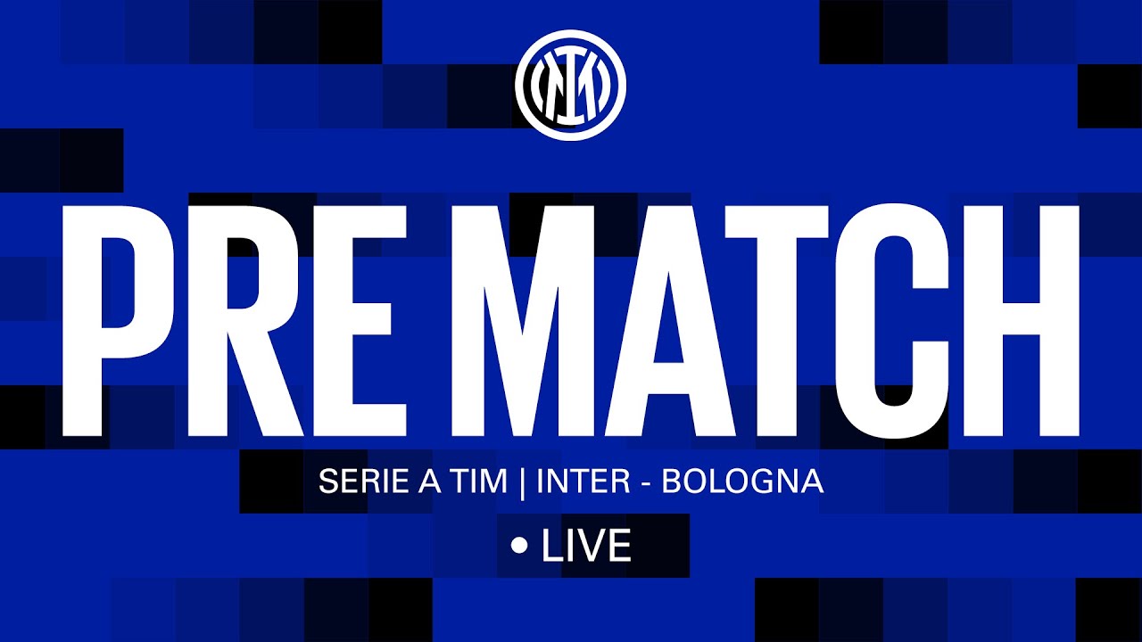 Inter Youtube INTER - BOLOGNA 🔴 LIVE PRE MATCH on INTER TV ⚫🔵 - YouTube