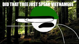 DID THAT TREE JUST SPEAK VIETNAMESE
