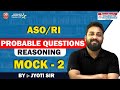 ASO/RI Probable Questions Reasoning Paper || Preparation Strategy || By- Jyoti Sir