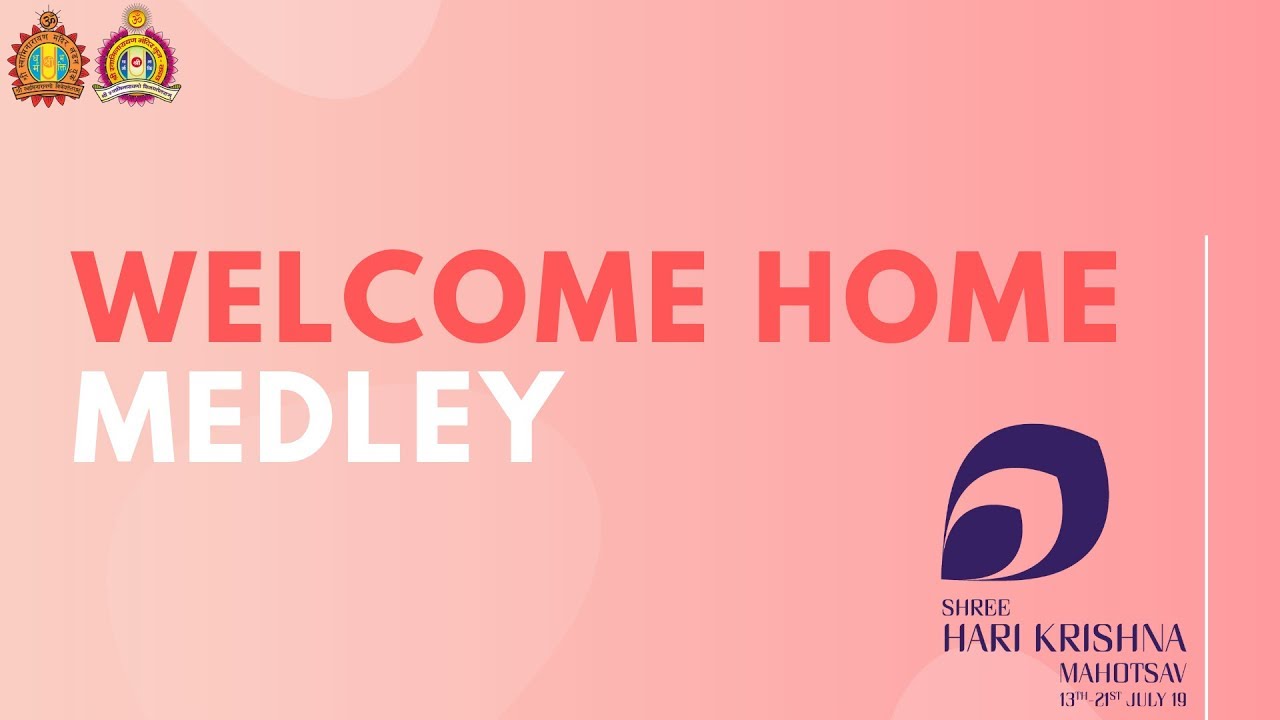 Welcome Home Medley