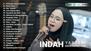 Download lagu Indah Yastami Top 20 Best Akustik Terpopuler | Penantian Yang Tertunda | Indah Yastami Full Album