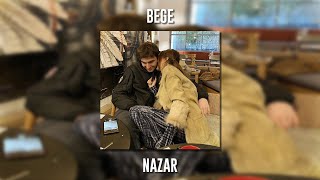 Bege - Nazar (Speed Up) Resimi