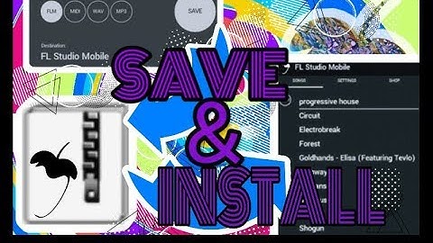 HOW TO SAVE AND INSTALL FLM FILE EFFICIENTLY | FL STUDIO MOBILE | COMPLETELY EXPLAINED |