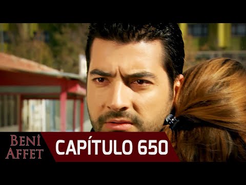 Perdóname (Beni Affet) - Capítulo 650