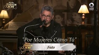 Por Mujeres Como Tú-Fato-Noche, Boleros y Son