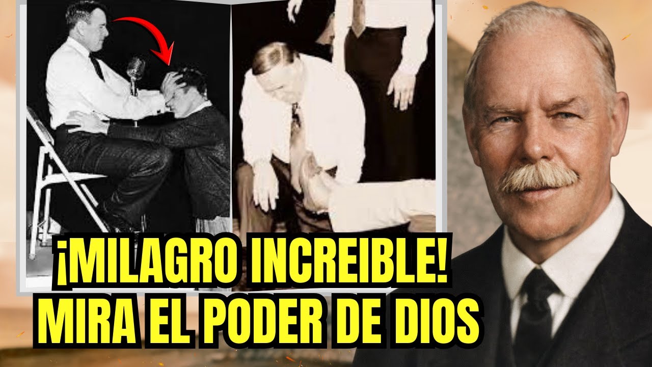 El Hombre Que Volvió A Caminar Después De Orar Con Smith Wigglesworth
