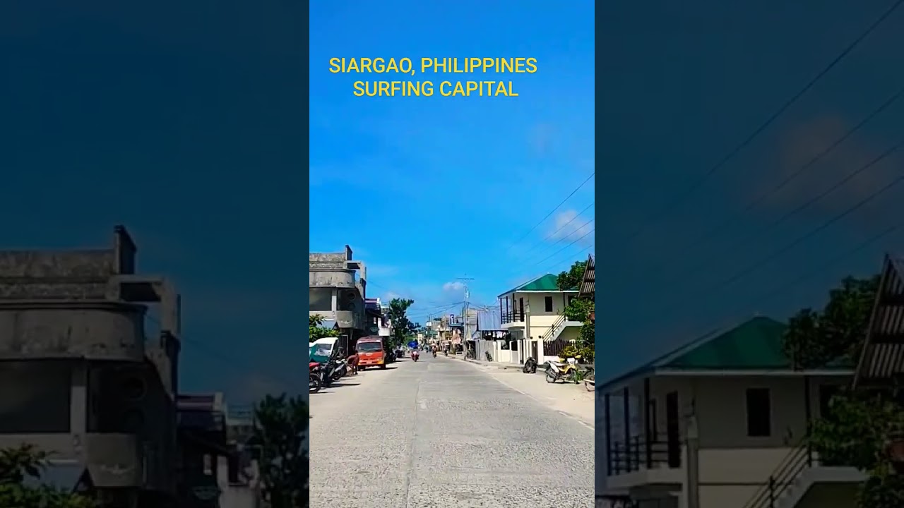 WELCOME TO SIARGAO, THE SURFING CAPITAL OF THE PHILIPPINES 