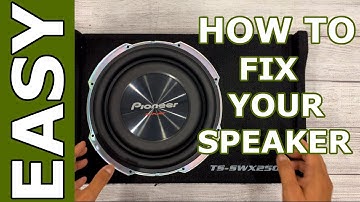 How to Fix a Blown Speaker