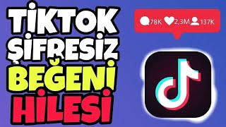 Şifresiz Beğeni Paneli ile 1 Günde 10.000 Beğeni Hilesi - Tiktok Beğeni Hilesi 2023