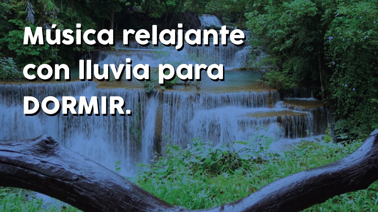 1 hora de música Relajante con lluvia para Dormir Profundamente ...