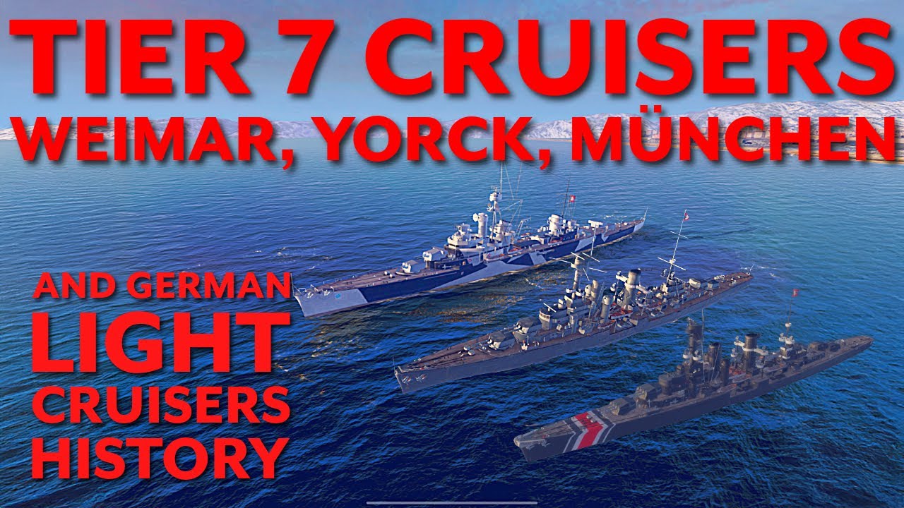 German Light Cruisers and Tier 7 Weimar, Yorck and München | World of Warships Blitz