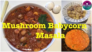Mushroom Baby corn Masala| Mushroom baby corn  Curry| Mushroom gravy| காளான் மசாலா|Mushroom recipe