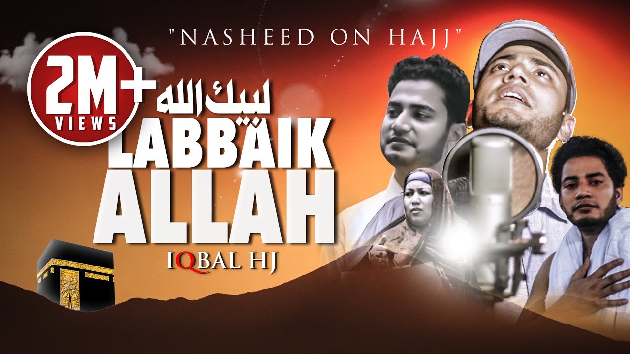 Iqbal Hossain Jibon  Labbaik Allah  Official Music Video     