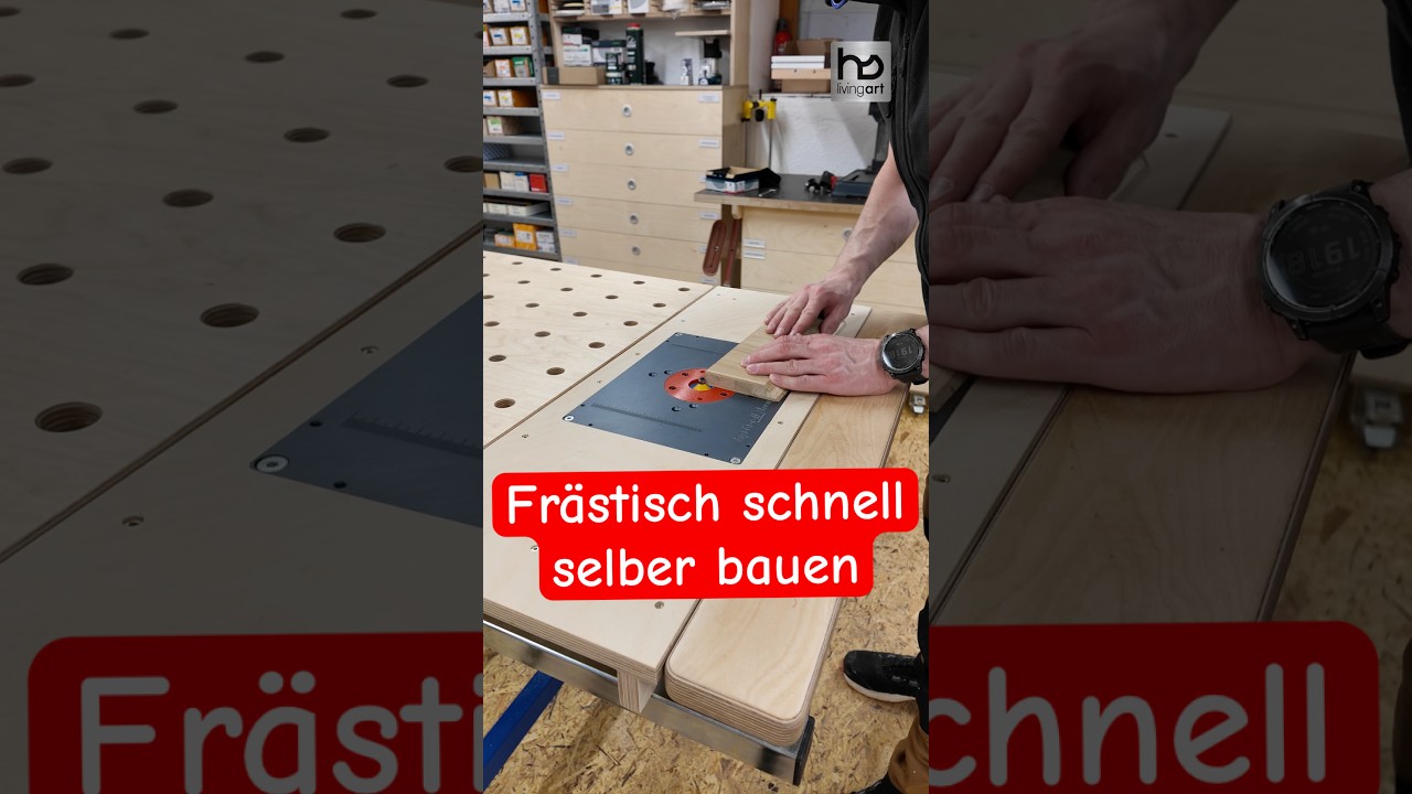 Frästisch schnell selber bauen 