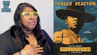 SURROUNDED (2023)Trailer REACTION - Letitia Wright, Jaime Bell, Action Movie| DISBYDEM