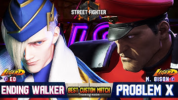 SF6🔥 Ending Walker (ED #2)  Vs  Problem X (M Bison #1)🔥Custom Match 🔥 SF6 DLC High Level Replays🔥