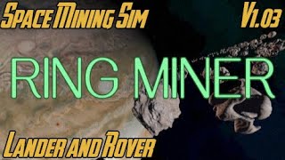 Ring Miner | V1.03 Gravity Indicator Usage | Space Mining Simulator