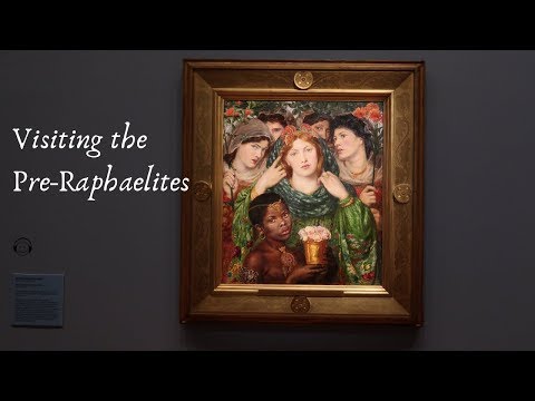 Visiting the Pre-Raphaelites 🎨