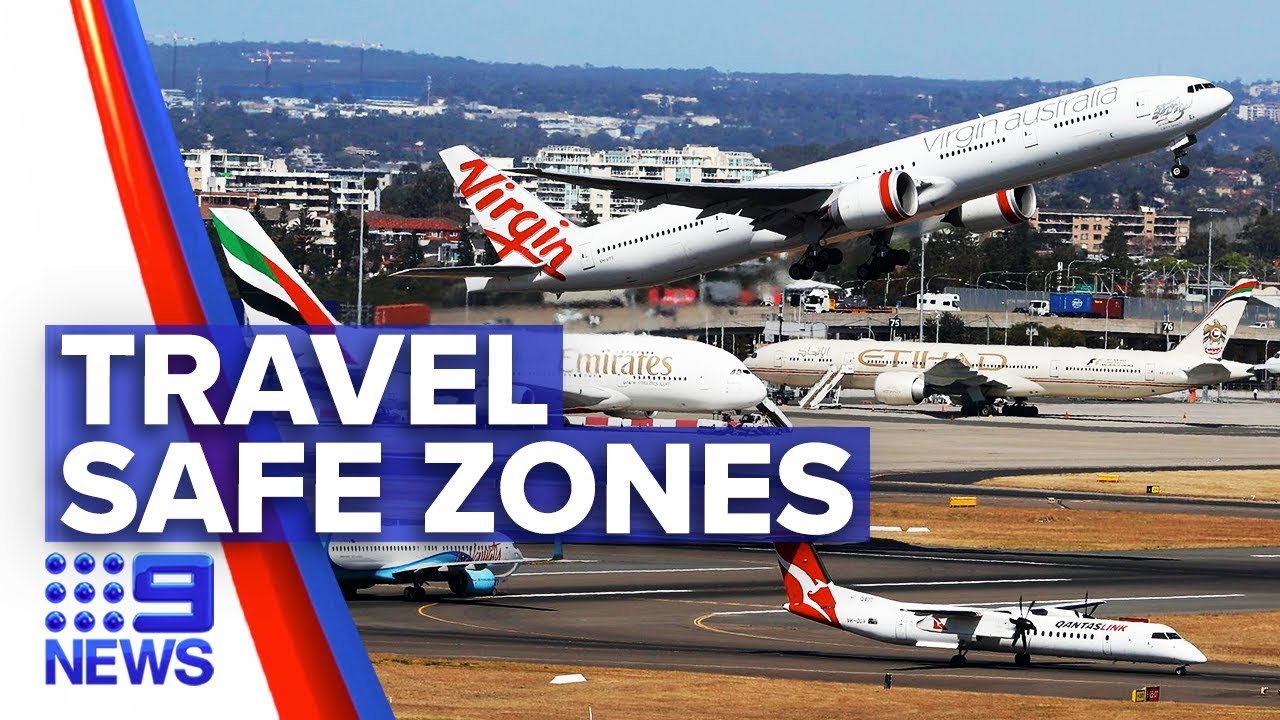 Coronavirus: Countries divided into safe zones for travelling | Nine News Australia