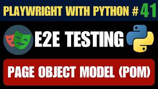 Playwright with Python #41 - Page Object Model (POM) Explained | Build a Maintainable Test Framework