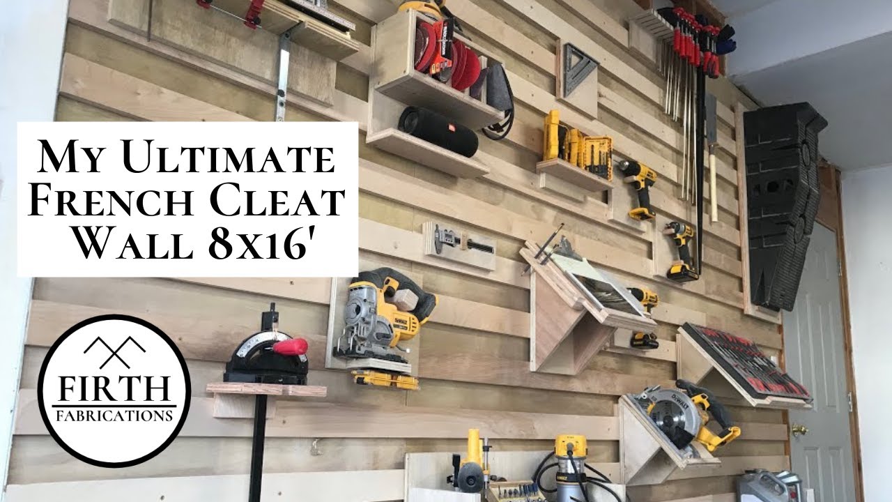 My Ultimate French Cleat Wall - YouTube