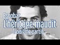 Escobar  lhritage maudittroisime partie  documentaire escobar rubriquedocu