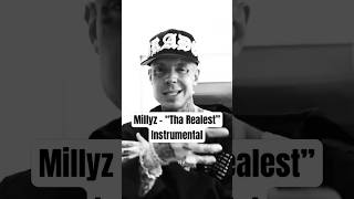 Millyz - "Tha Realest" INSTRUMENTAL