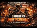 Brothers Underground – Hard Techno Industrial Anthem (155 BPM Warehouse)