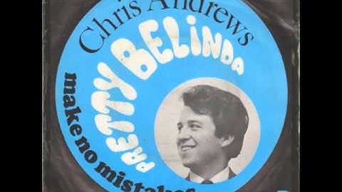 Chris Andrews - Pretty Belinda
