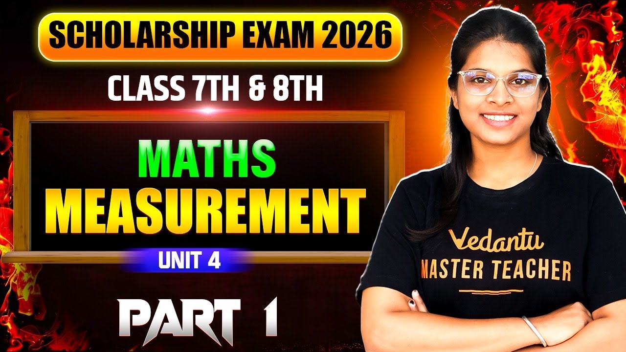 MEASUREMENT Unit 4 Part 1 Scholarship Exam 2026 | Class 7th & 8th Maths Scholarship 2026 | Vidhi Mam