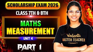 MEASUREMENT Unit 4 Part 1 Scholarship Exam 2026 | Class 7th & 8th Maths Scholarship 2026 | Vidhi Mam
