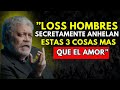 Las 3 necesidades emocionales que son más fuertes que el amor en los hombres | Walter Riso |