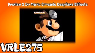 Preview 2 Dr Mario Crusade Deepfake Effects [Teressa Lekka Effects]