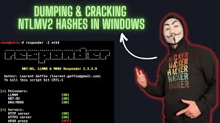 How To Dump & Crack NTLMv2 Windows Hashes  - Video 2023