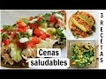 Cenas rápidas y saludables: 3 RECETAS saladas