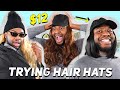 I TRIED HAIR HATS Y'ALL...