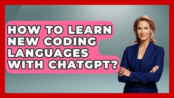 How To Learn New Coding Languages With ChatGPT? - Learning To Code With AI