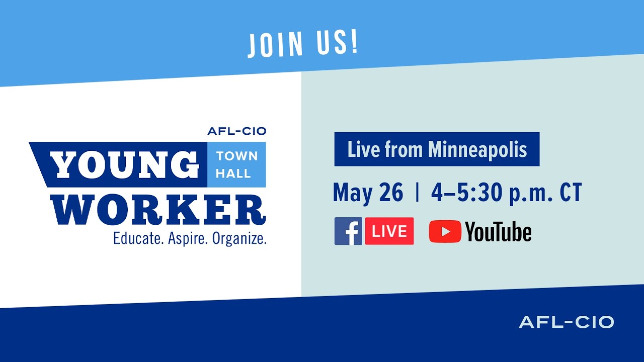 Afl-Cio Young Worker Town Hall | Minneapolis, Mn