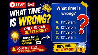 Which Time Is WRONG Looks simple but tricky