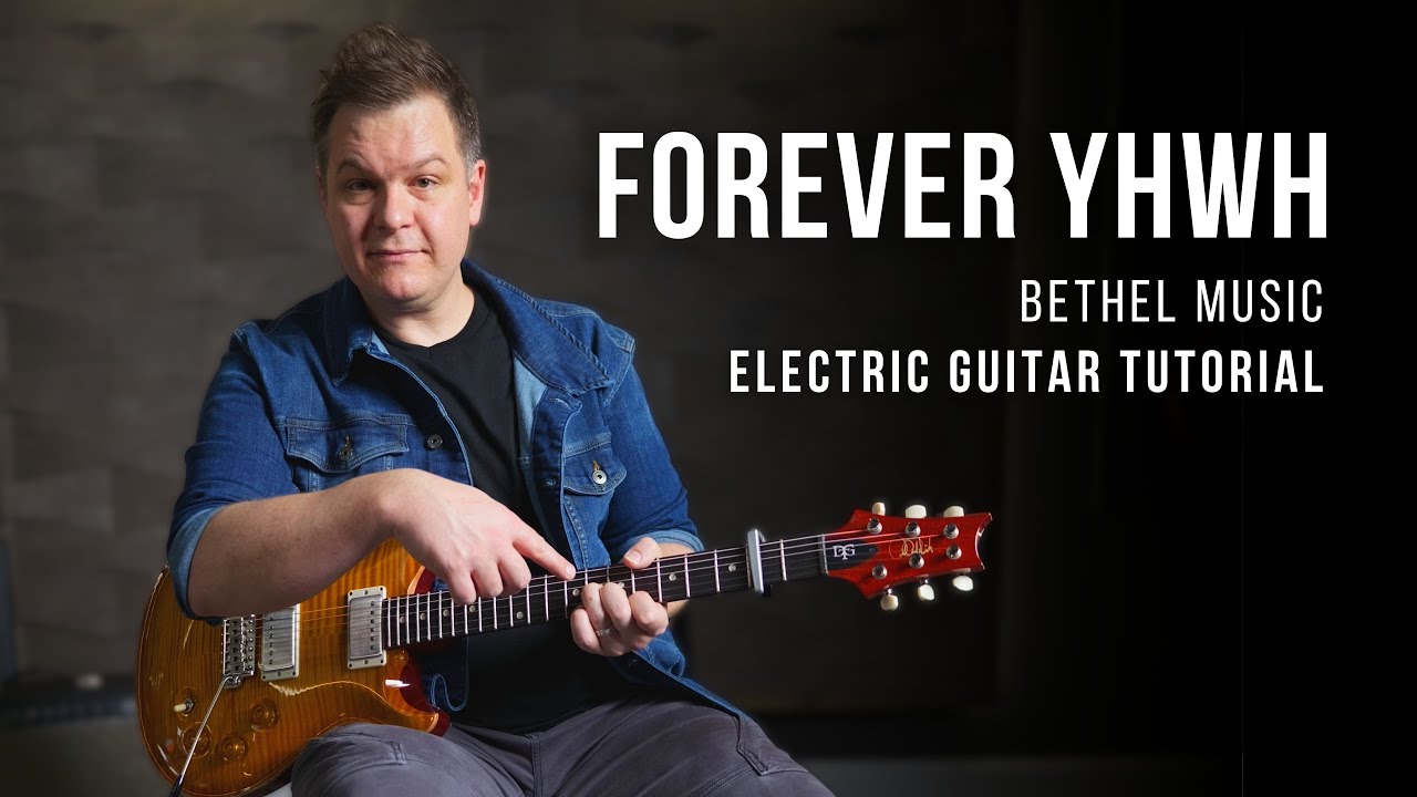 Obejrzyj Forever YHWH - Elevation Worship - Electric guitar tutorial w YouTube Obejrzyj Forever YHWH - Elevation Worship - Electric guitar tutorial w YouTube