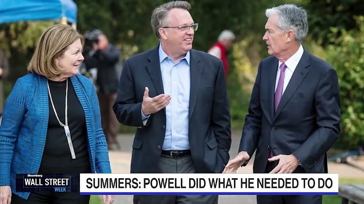 Larry Summers: Fed Chair Powell Made His Prioritie...