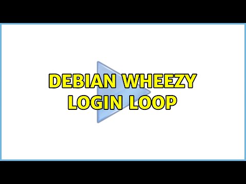 Debian Wheezy Login Loop