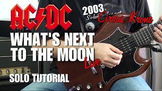 Learn The Solo | What's Next To The Moon | 2003 Live Circus Krone Version | AC/DC