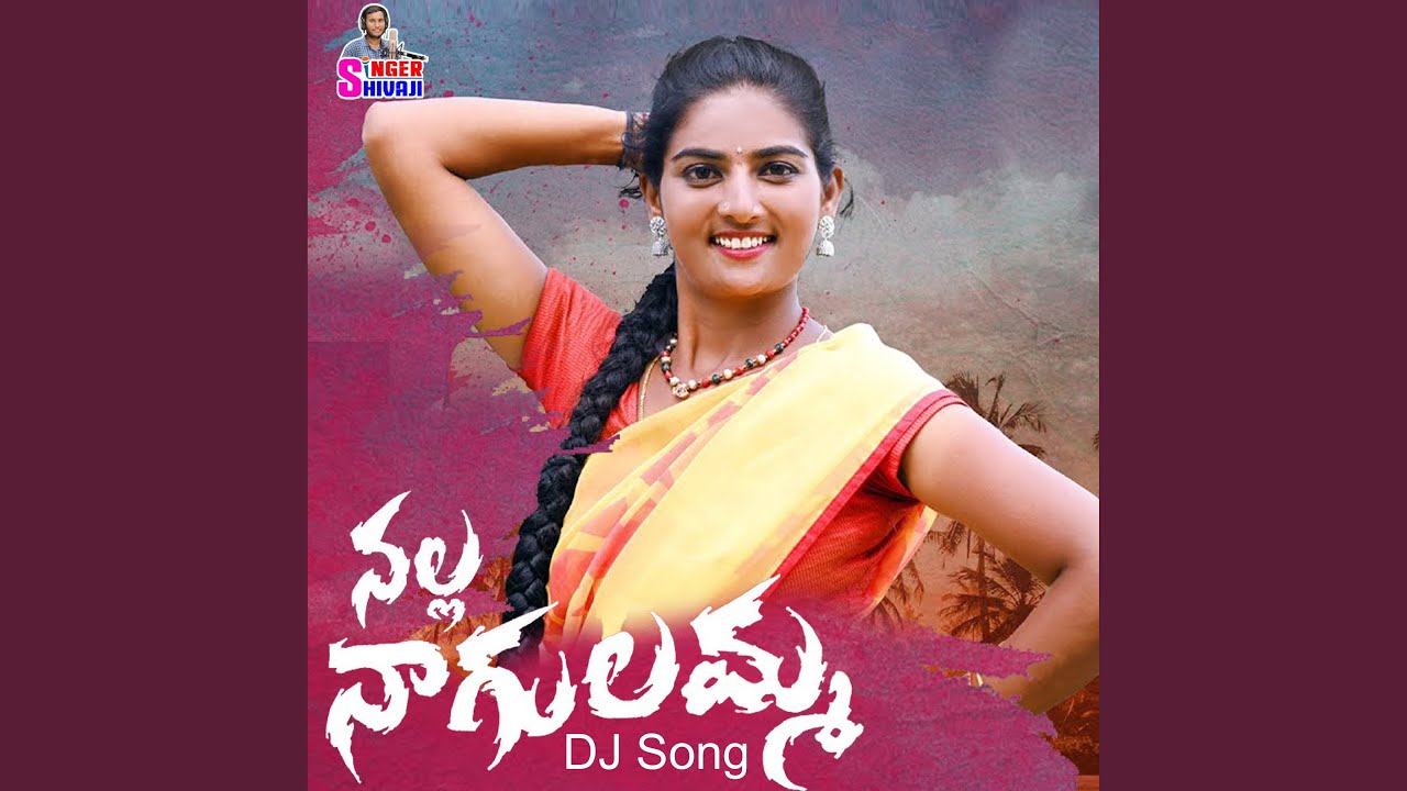 Nalla Nagulamma (DJ Song)
