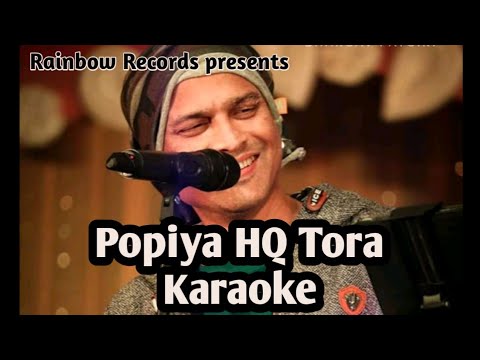 Popiya Tora HQ karaoke  Zubeen Garg