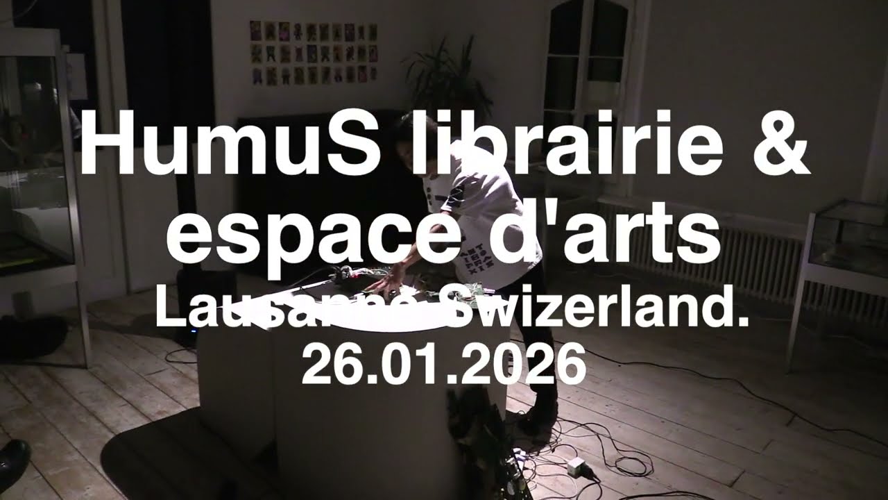 HumuS librairie & espace d'arts  Lausanne Swizerland. 26.01.2026