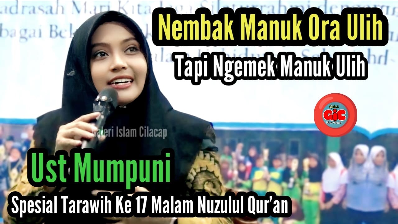 NGAJI TERBARU TARAWIH 17 || NEMBAK BURUNG NGA BOLEH PEGANG BURUNG BOLEH - BERSAMA USTADZAH MUMPUNI 