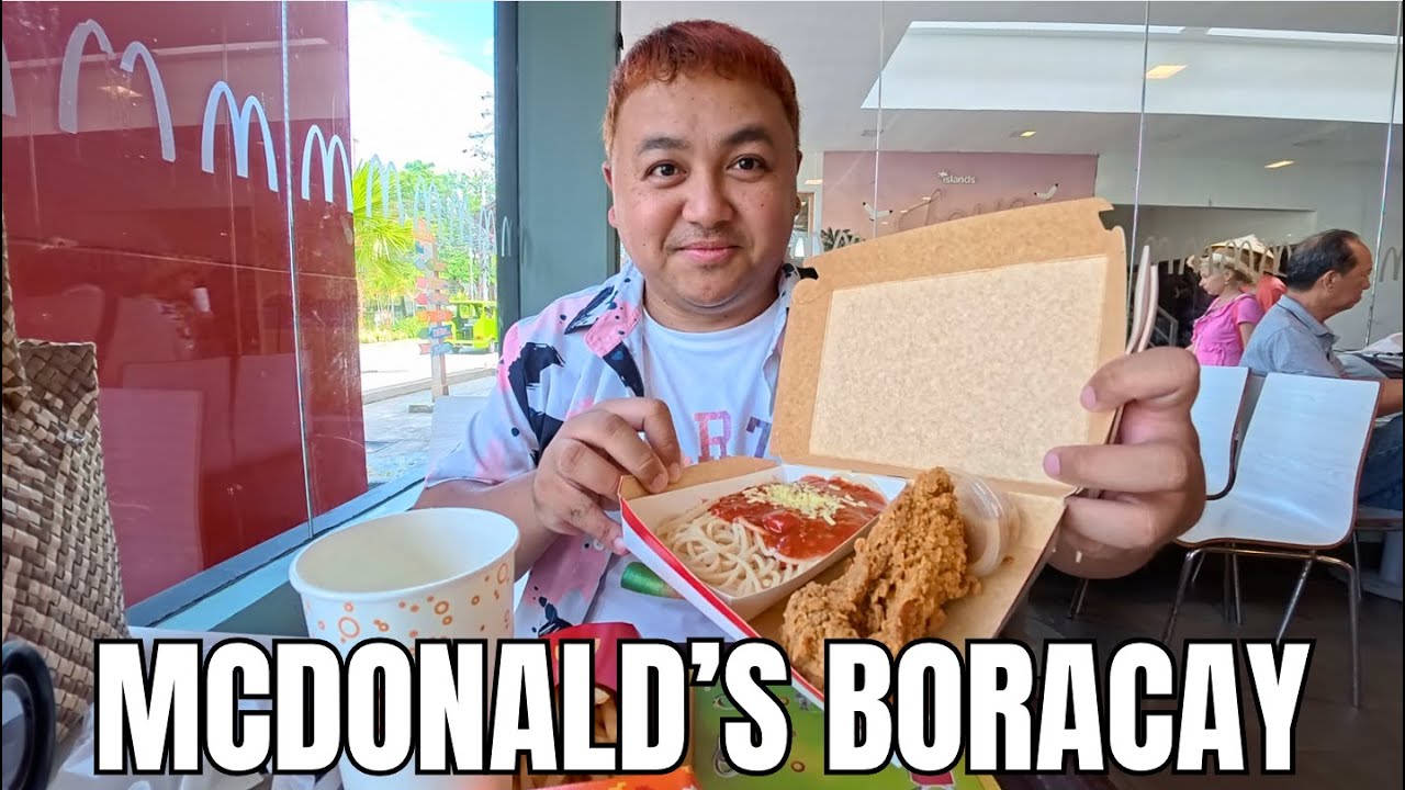 FIRST TIME KO KUMAIN SA MCDONALD'S BORACAY