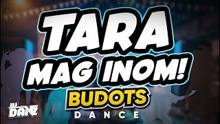 Dj Danz - Tara Mag Inom ( Budots Dance Remix )
