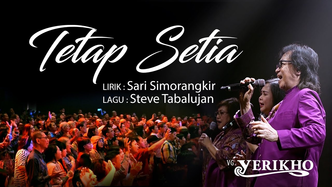Tetap Setia | VG Yerikho Live | 30Th MissionCARE